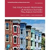 Policy-Based Profession, The: An Introduction to Social Welfare Policy Analysis for Social Workers