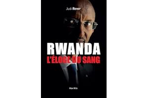 Rwanda : L'éloge du sang