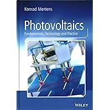 Photovoltaics: Fundamentals, Technology and Practice