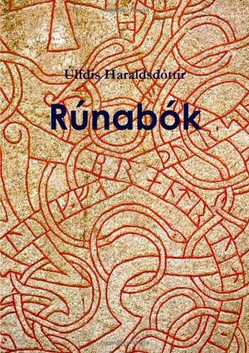 Rúnabók - Livre des runes (French Edition) by Úlfdís Haraldsdóttir