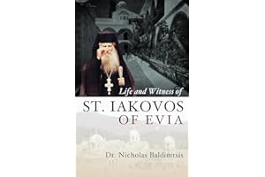 Life and Witness of St. Iakovos of Evia
