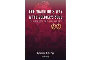 The Warrior's Way and The Soldier's Soul: The Wisdom Behind The Thousand Yard Stare
