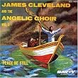 James Cleveland and the Angelic Choir, Vol. 3: Peace Be Still