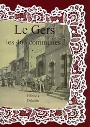 Le  Gers, les 463 communes