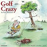 Golf Crazy by Gary Patterson 2019 Wall Calendar by 