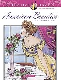 Creative Haven American Beauties Coloring Book (Creative Haven Coloring Books)