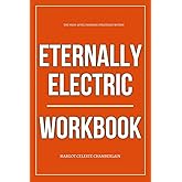 The High-Level Thinking Strategies Within Eternally Electric Workbook: How to Practically Rebuild Creative Fire Through Debbie Gibson’s Story of Fame, Burnout, and Self-Rescue
