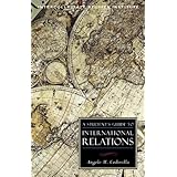 A STUDENT’S GUIDE TO INTERNATIONAL RELATIONS (Student Guides to the Major Disciplines)