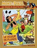 Moky et Poupy, Tome 4 : Les trésors de Chouette-Mâmâ : Le voleur de plumes by