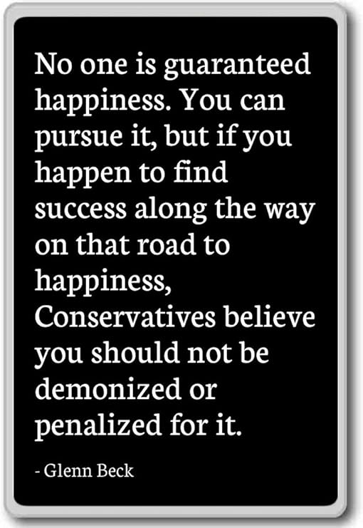 Personne N Est Garanti Du Bonheur Vous Pouvez La Recherche I Glenn Beck Citations Aimant De Refrigerateur Black Amazon Ca Maison Et Cuisine