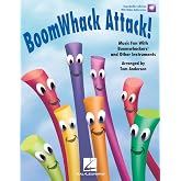 BoomWhack Attack! | Songbook for Classroom Music | Boomwhackers Sheet Music and Activities for Grades 3-6 | Interactive Music Lessons with Online Audio Access | Music Books for Elementary School
