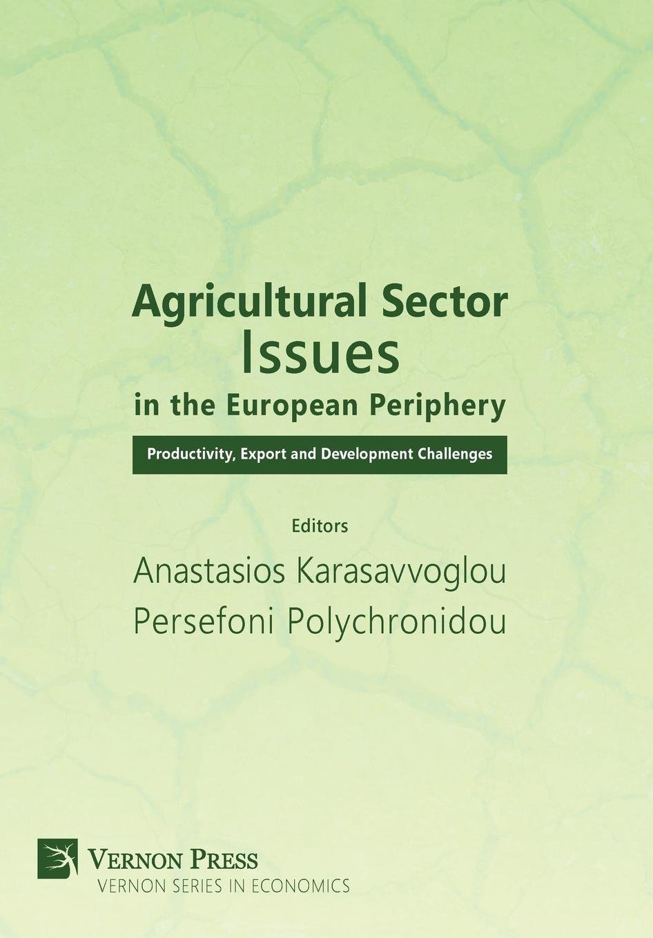 Agricultural Sector Issues In The European Periphery - 