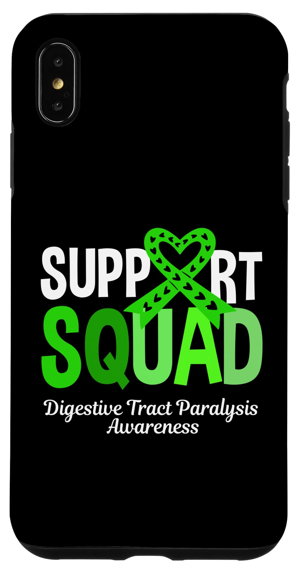 iPhone XS Max Support Squad Digestive Tract Paralysis Awareness Case