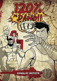 120% De Dano!! eBook Kindle