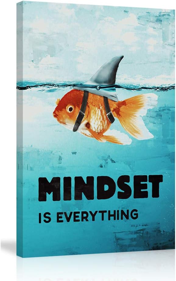 Mindset is Everything Canvas Wall Art Poster Goldfish Picture Big Shark Painting Inspirational Entrepreneur Quotes Print Artwork Living Room Bedroom Office Framed to Hang (16"x24", Inspirational 1)