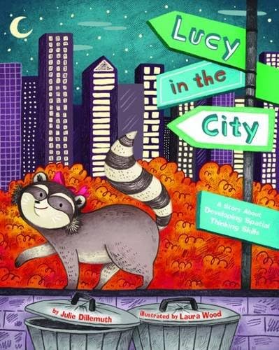 Lucy in the City: A Story About Developing Spatial Thinking Skills Hardcover โ 30 Aug 2015