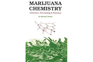 Marijuana Chemistry: Genetics, Processing, Potency