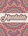 Mandalas: A coloring book for relaxation by Mandy Maass