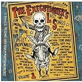 The Executioner's Last Songs
