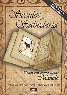 Livro Séculos de Sabedoria: Ensinamentos do Cigano Manolo