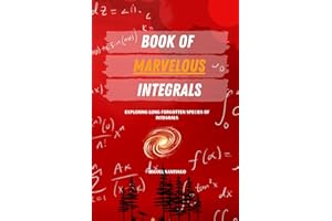 Book of Marvelous Integrals (Calculus Series)
