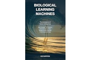 Biological Learning Machines: Emergence of Homo Intelligentsia