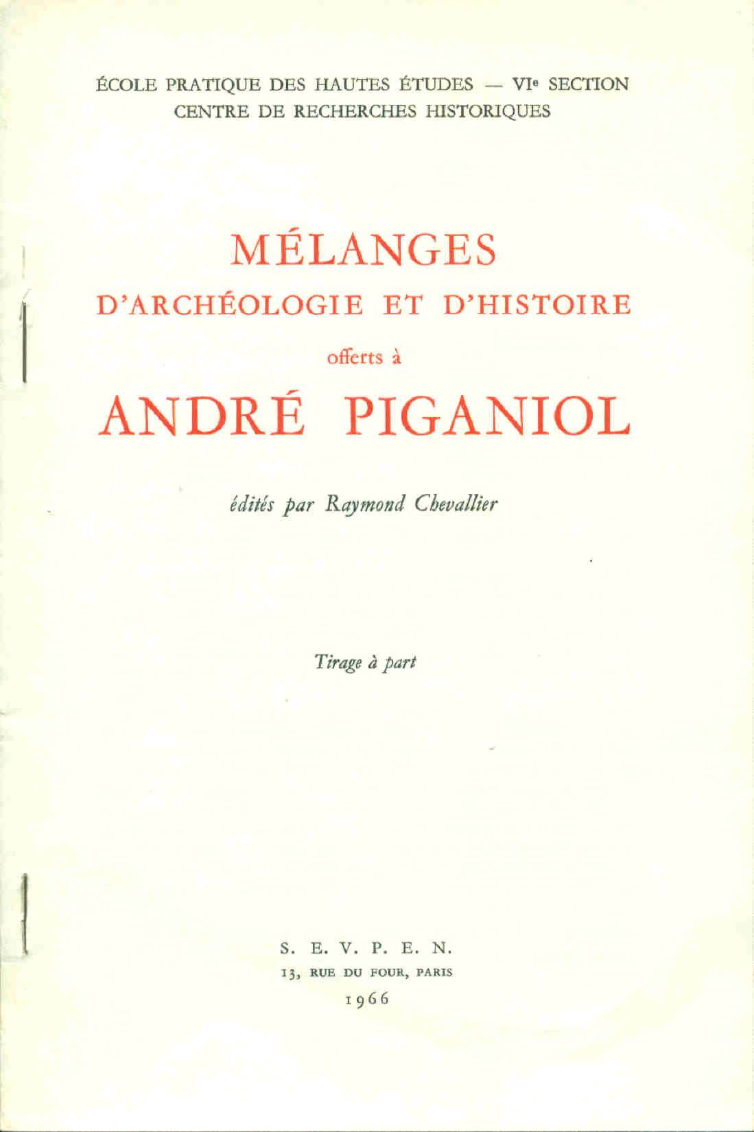 Amazon It Melanges D Archeologie Et D Histoire Offerts A Andre Piganiol Tirage A Part Raymond Chevallier Libri