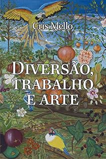 Livro Diversão, trabalho e arte
