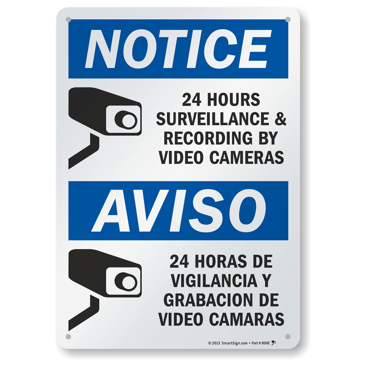 Photo 1 of "Notice - 24 Hours Surveillance By Video Cameras" Bilingual Sign By SmartSign | 10" x 14" Aluminum