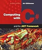 Computing with C# and the .NET Framework