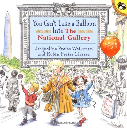 You Can't Take a Balloon into the National Gallery