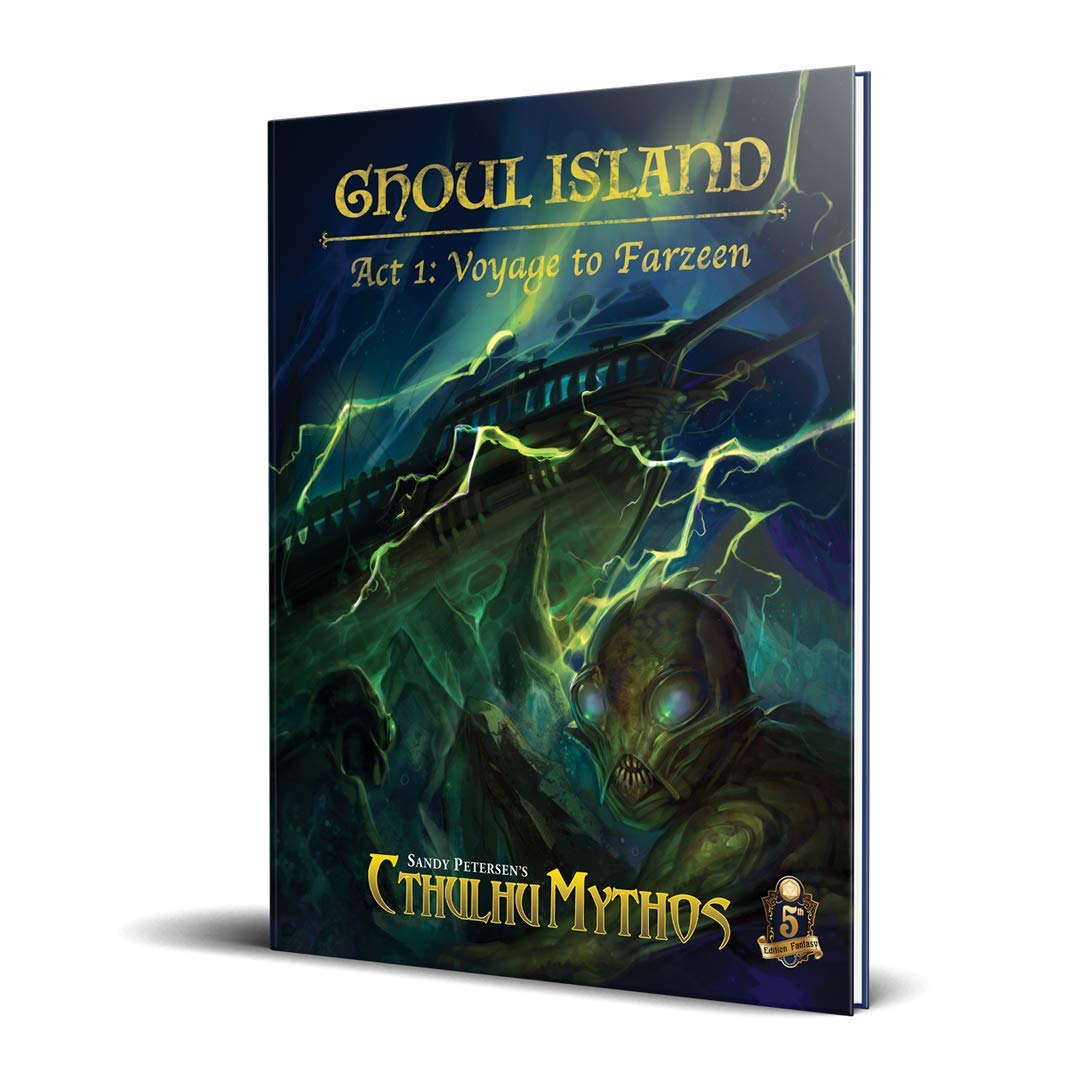 Cthulhu Mythos Ghoul Island Act 1 Voyage to Farzeen