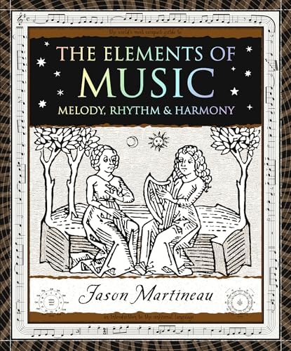 Acoustics: The Art of Sound (Wooden Books North America Editions