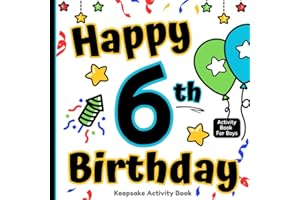 Happy 6th Birthday For Boys: Keepsake and Activity Book