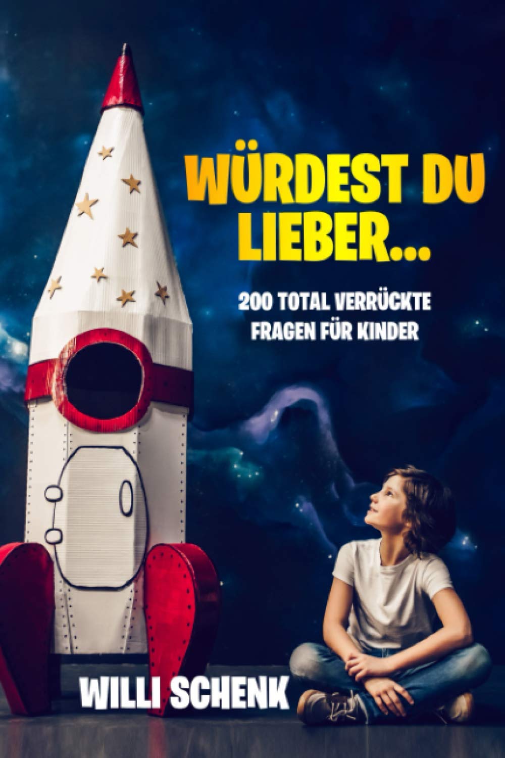 Wurdest Du Lieber 200 Total Verruckte Fragen Fur Kinder Amazon De Schenk Willi Bucher