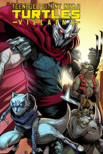 Teenage Mutant Ninja Turtles Villains Collection by Joshua Williamson, Erik Burnham, Jason Ciaramella, Brian Lynch