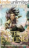 Faster Than Falling: The Skylighter Adventures