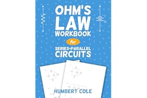 Ohm's Law Workbook for Series-Parallel Circuits