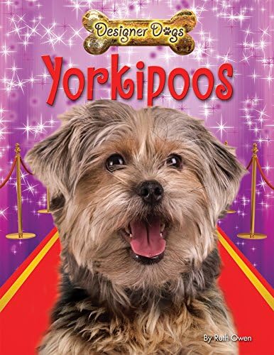 Yorkipoos (Designer Dogs) Paperback – August 1, 2014
