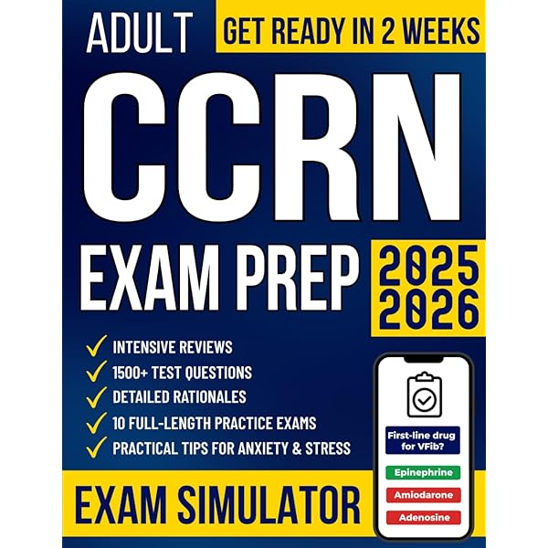 CCRN Study Guide 2025-2026: Exam Preparation with 650+