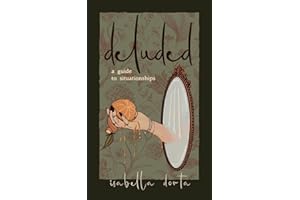 deluded: a guide to situationships