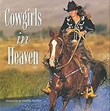 Cowgirls in Heaven by David R. Stoecklein