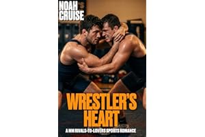 Wrestler’s Heart: A MM Rivals-to-Lovers Sports Romance (Athletic Hearts MM)