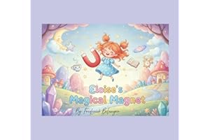 Eloise's Magical Magnet
