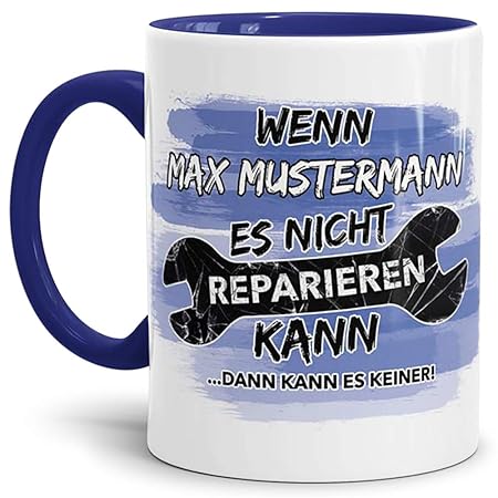 Tasse mit SpruchWenn -Ihr Name- es Nicht Reparieren Kann Dann Kann es Keiner/Personalisierbar/Selbst Gestalten/Bedrucken/Name