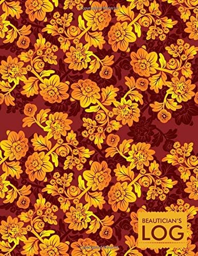 Beautician’s Log: Appointment Schedule Diary Notebook, Business Recording Planner Organizer, Clients Management, Gifts for Beauty Therapist, Make-Up ... 11” of 110 pages. (Beauty Business Logs) Paperback – Large Print, July 24, 2019