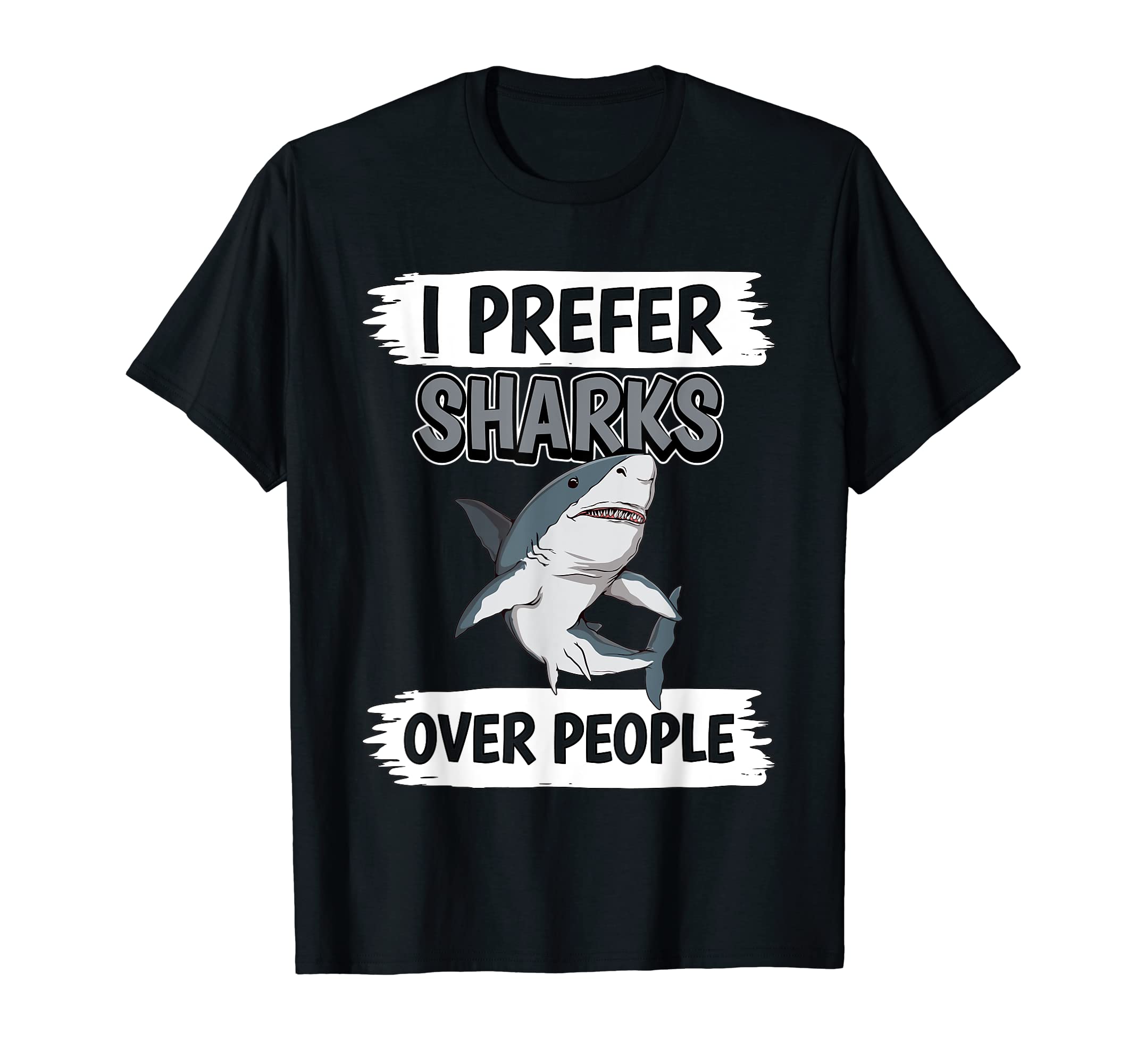 Shark Quote I Prefer Sharks Over People Sharks T-Shirt