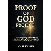 Proof of God Project: … answering the question of God’s existence through physical evidence