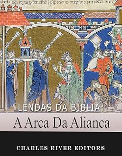 Livro Lendas da Bíblia: A Arca da Aliança