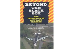 Beyond the Black Box: The Forensics of Airplane Crashes